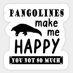 Pangolin happy saying nature animal gift Sticker